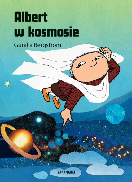 Albert w kosmosie - Gunilla Bergström | okładka