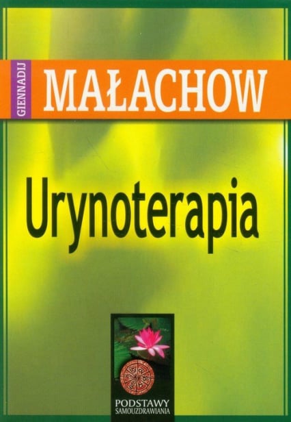 Urynoterapia - Giennadij Małachow | okładka