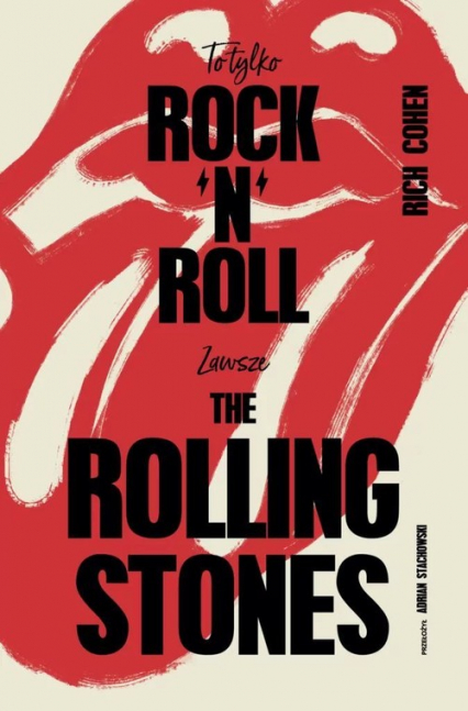 To tylko rock’n’roll Zawsze The Rolling Stones - Rich Cochen | okładka