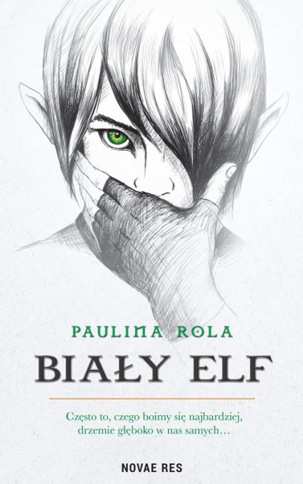Biały elf - Paulina Rola | okładka