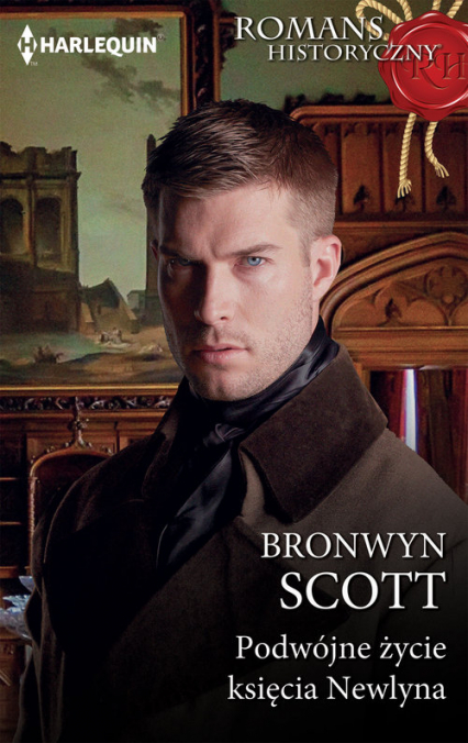 Podwójne życie księcia Newlyna - Bronwyn Scott | okładka