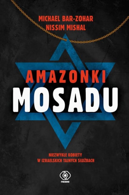 Amazonki Mosadu - Michael Bar-Zohar, Nissim Mishal | okładka