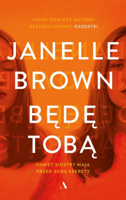 Będę tobą - Janelle Brown | okładka