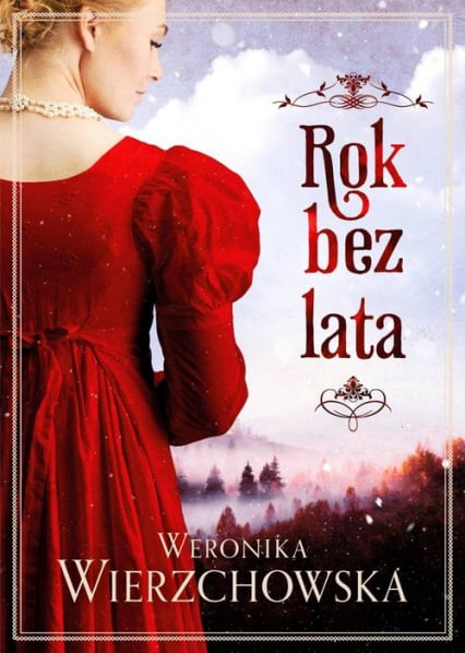 Rok bez lata - Weronika Wierzchowska | okładka