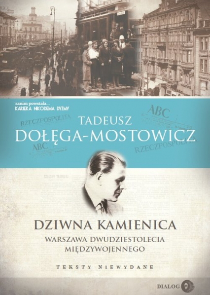 Dziwna kamienica Warszawa dwudziestolecia międzywojennego - Dołęga-Mostowicz Tadeusz | okładka