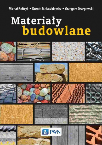 Materiały budowlane - Bołtryk Michał, Małaszkiewicz Dorota, Orzepowski Grzegorz | okładka