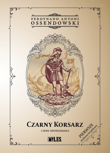 Czarny Korsarz i inne opowiadania - Antoni Ferdynand Ossendowski | okładka