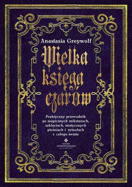 Wielka księga czarów - Anastasia Greywolf | okładka