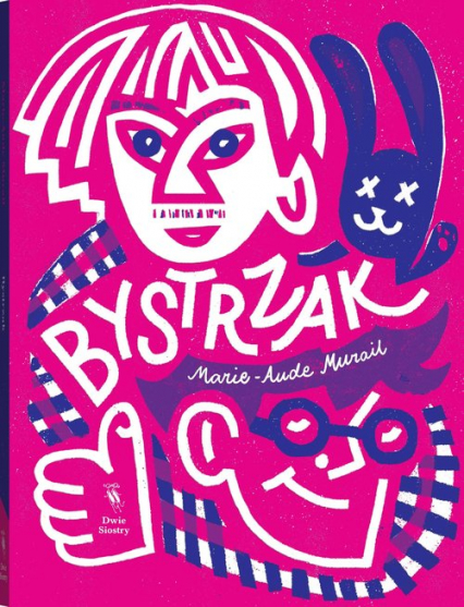Bystrzak - Marie-Aude Murail | okładka
