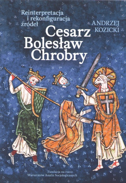 Cesarz Bolesław Chrobry - Andrzej Kozicki | okładka