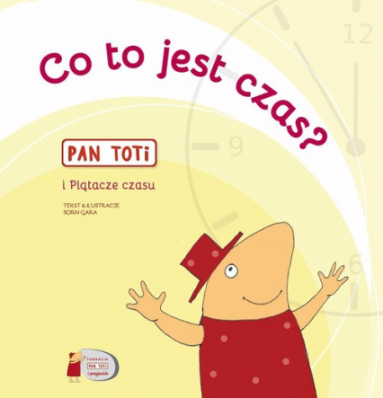Pan Toti i Plątacze czasu - Joanna Sorn-Gara | okładka