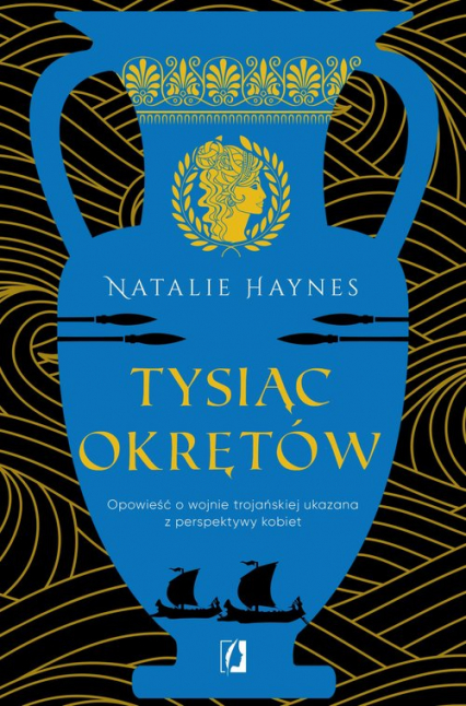 Tysiąc okrętów - Natalie Haynes | okładka