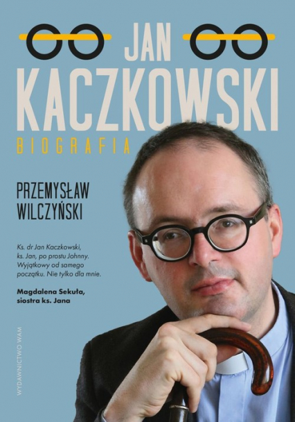 Jan Kaczkowski Biografia - Przemysław Wilczyński | okładka