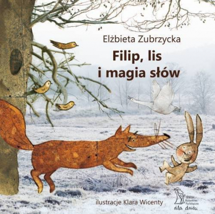 Filip, lis i magia słów - Elżbieta  Zubrzycka | okładka