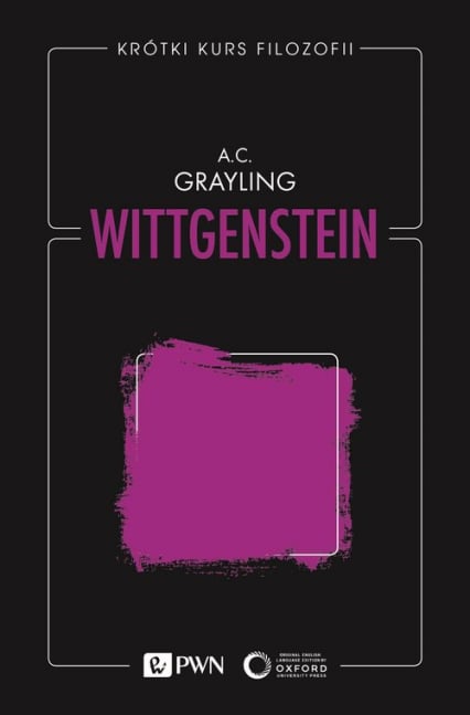 Krótki kurs filozofii. Wittgenstein - Grayling A. C. | okładka