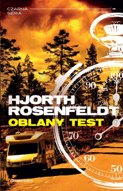 Oblany test - Hans  Rosenfeldt, Michael Hjorth | okładka