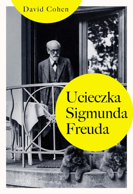 Ucieczka Sigmunda Freuda - David Cohen | okładka