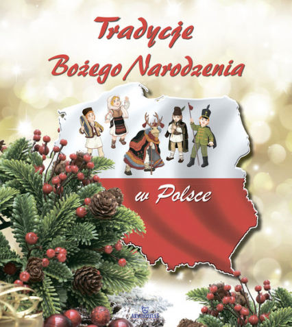Tradycje Bożego Narodzenia w Polsce - Beata Gołembiowska | okładka
