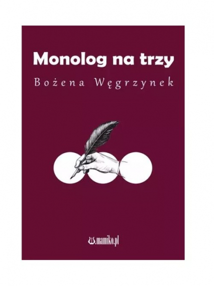 Monolog na trzy - Bożena Węgrzynek | okładka