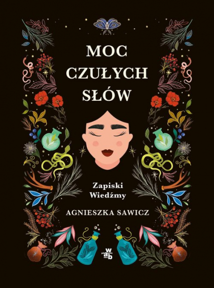 Moc czułych słów Zapiski Wiedźmy - Agnieszka Sawicz | okładka