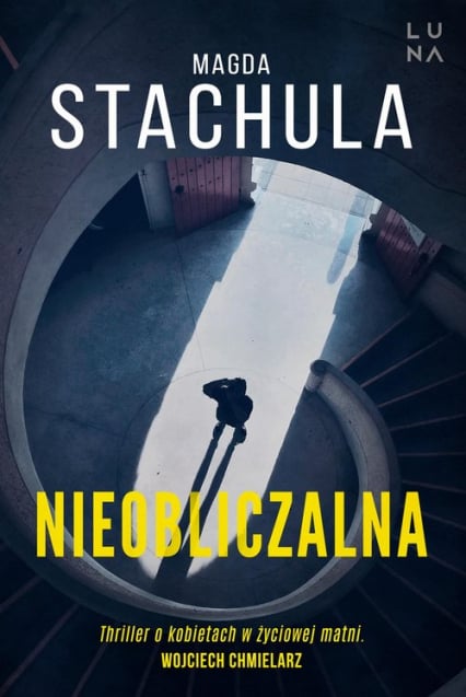 Nieobliczalna - Magda Stachula | okładka