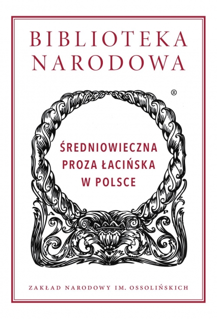 Średniowieczna proza łacińska w Polsce - Opracowanie Zbiorowe | okładka