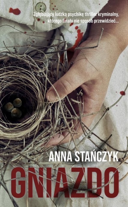 Gniazdo - Anna Stańczyk | okładka