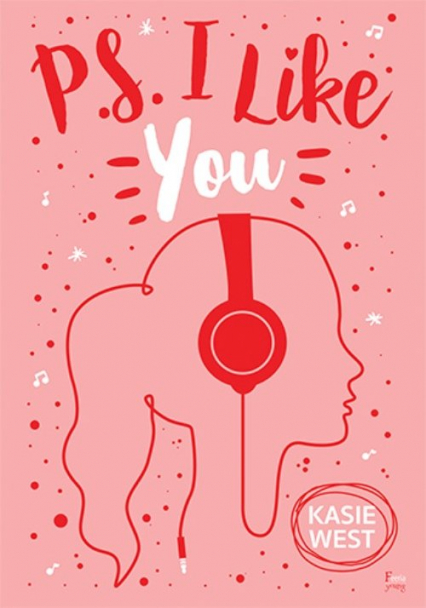 PS I Like You - Kasie West | okładka