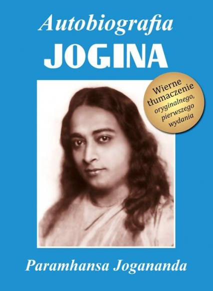 Autobiografia jogina Tom 1 / Centrum - Paramhansa Jogananda | okładka