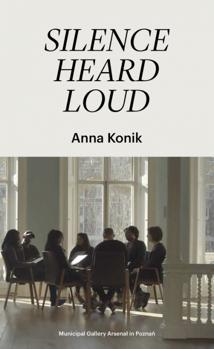 Silence Heard Loud - Anna Konik | okładka
