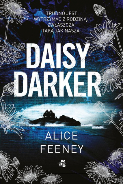 Daisy Darker - Alice Feeney | okładka