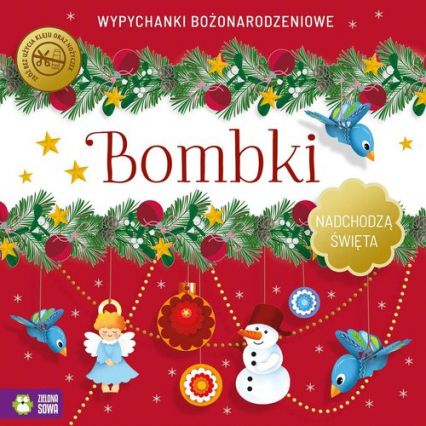Nadchodzą Święta Bombki Wypychanki - Barbara Supeł, Katarzyna Pawlak, Latoń Anna | okładka