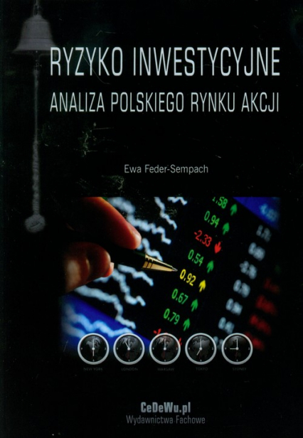 Ryzyko inwestycyjne Analiza polskiego rynku akcji - Feder-Sempach Ewa | okładka