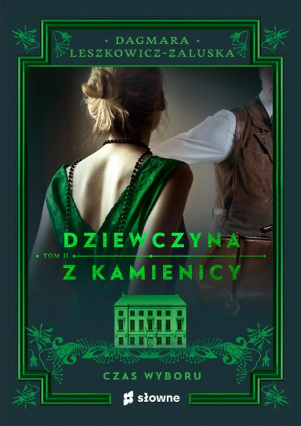 Dziewczyna z kamienicy Czas wyboru - Dagmara Leszkowicz-Zaluska | okładka