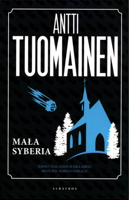 Mała Syberia - Antti Tuomainen | okładka