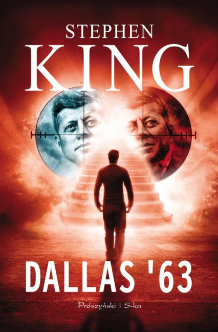 Dallas '63 - Stephen  King | okładka
