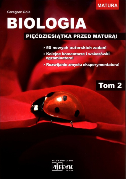 Biologia Pięćdziesiątka przed maturą Tom 2 Szkoła ponadpodstawowa - Grzegorz Gola | okładka