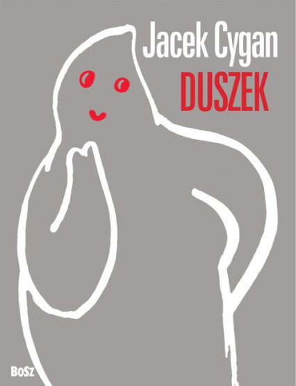 Duszek - Jacek Cygan | okładka