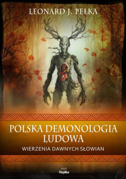 Polska demonologia ludowa - Pełka Leonard J. | okładka