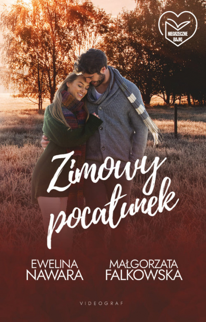 Zimowy pocałunek - Ewelina Nawara, Małgorzata Falkowska | okładka