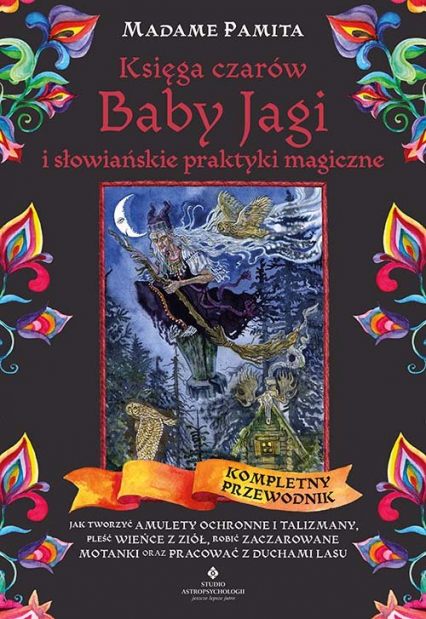 Księga czarów Baby Jagi i słowiańskie praktyki magiczne - Madame Pamita | okładka