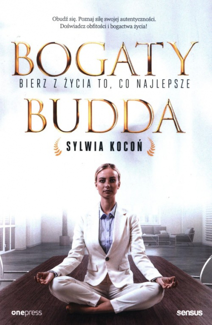 Bogaty Budda Bierz z życia to, co najlepsze - Sylwia Kocoń | okładka