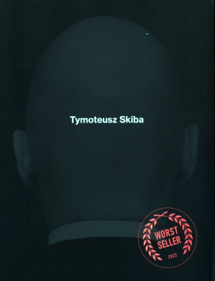 Worstseller - Tymoteusz Skiba | okładka