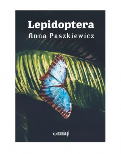 Lepidoptera - Anna  Paszkiewicz | okładka