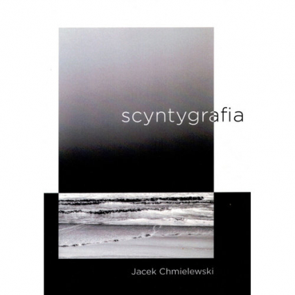 Scyntygrafia - Jacek Chmielewski | okładka