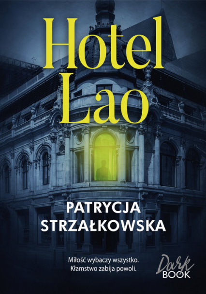 Hotel Lao - Patrycja  Strzałkowska | okładka