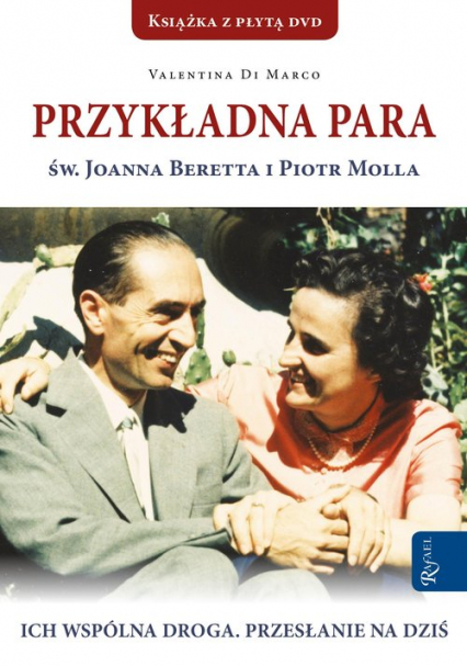 Przykładna para św. Joanna Beretta i Piotr Molla - Valentina Marco | okładka