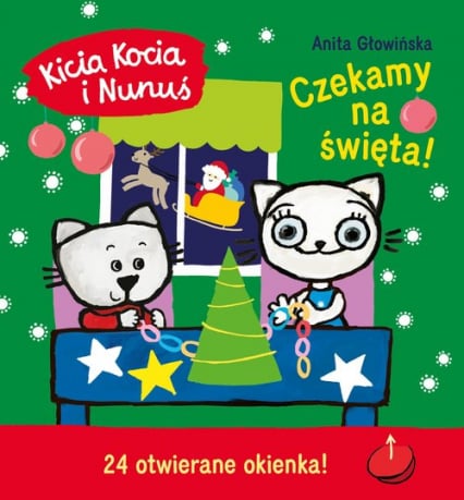 Kicia Kocia i Nunuś. Czekamy na święta! Kalendarz adwentowy z zadaniami - Anita Głowińska | okładka
