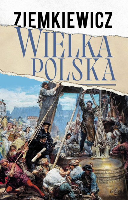 Wielka Polska - Rafał A. Ziemkiewicz | okładka