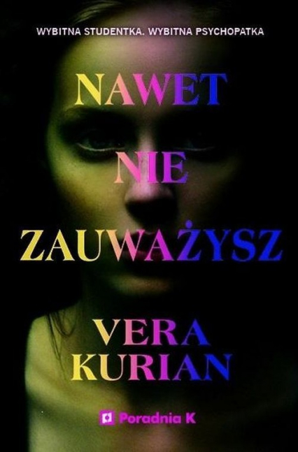 Nawet nie zauważysz - Vera Kurian | okładka